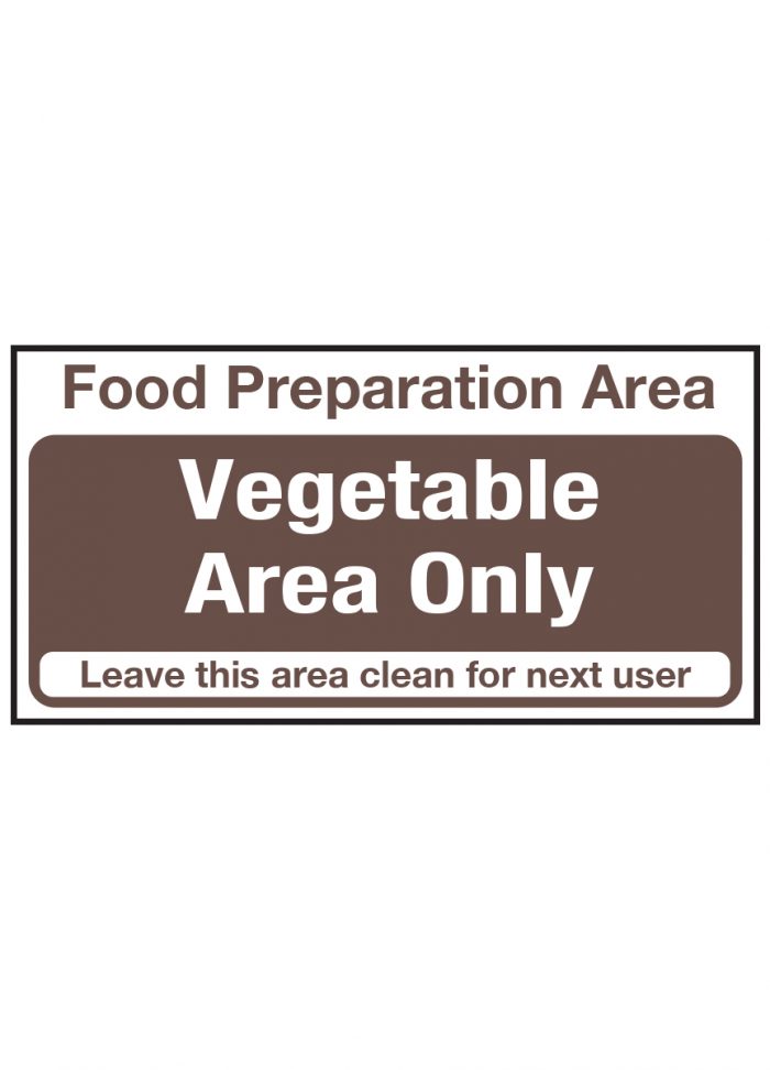 Vegetable Area Only Notice Magna Food Health And Safety